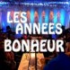 Les ann�es bonheur